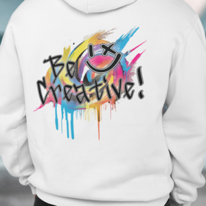 be creative hoodie